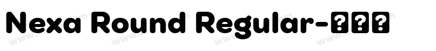 Nexa Round Regular字体转换